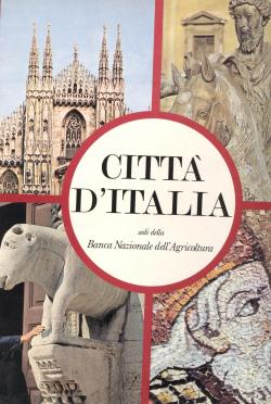 CittÃ d'Italia sedi della Banca Nazionale dell'Agricoltura