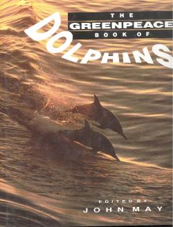 The Greenpeace book of Dolphins