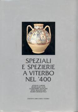 Speziali e spezierie a Viterbo nel '400