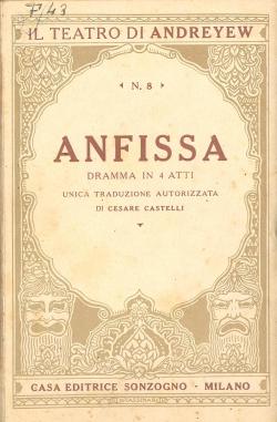 ANFISSA dramma in quattro atti - unica traduzione autorizzata di C. Castelli. Seconda Edizione.