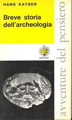 Breve storia dell'archeologia.