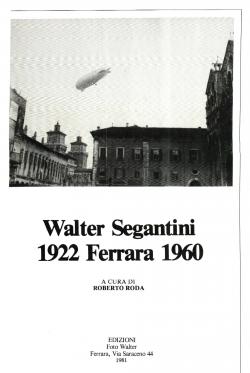 Walter Segantini 1922 Ferrara 1960