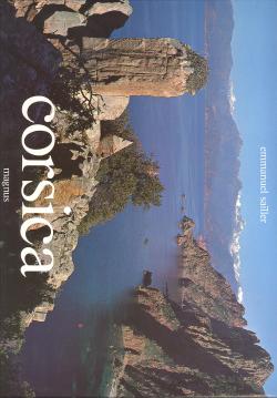 Corsica. Fotografie di Emmanuel Sailler. Testo di Maurice Rheims