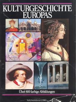 Kultur geschichte Europas. Von der Antike bis zur Gegenwart. Herausgegeben von Dr. Fritz Winzer