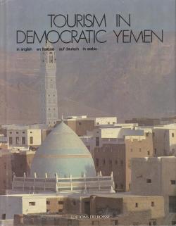Tourism in Democracy yemen. Photographies Xavier Richer J. P. Duval