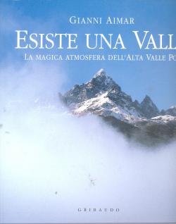 Esiste una Valle. La magica atmosfera dell'Alta Valle Po