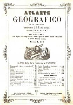 Atlante geografico ad uso delle scuole contenente 25 carte miniate pubblicato da A. e C. - 19a ed...