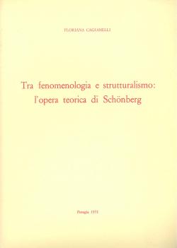 Tra fenomenologia e strutturalismo : l'opera teorica di Schonberg