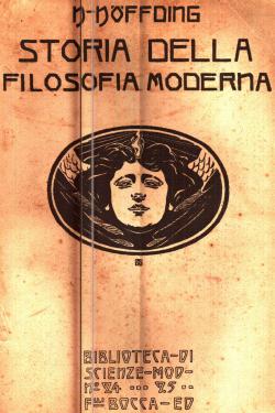 Storia della filosofia moderna - Esposizione della storia della Filosofia dalla fine del Rinascim...