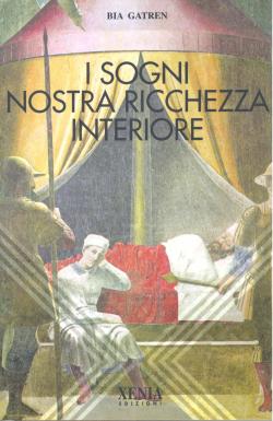 I sogni Nostra ricchezza interiore