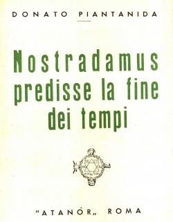 Nostradamus predisse la fine dei tempi