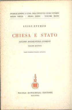 Chiesa e Stato studio sociologico - storico. Volume secondo. Prima edizione italiana riveduta