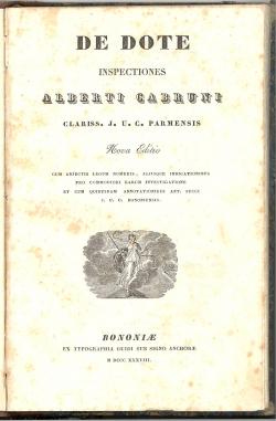 De dote inspectiones Alberti Cabruni clariss. J.U.C. Parmensis. Nova editio cum adjectis legum nu...
