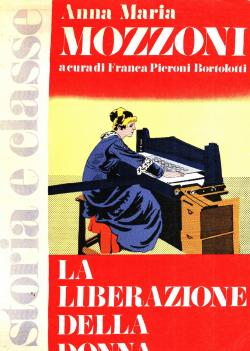 La liberazione della donna a cura di Franca Pieroni Bortolotti