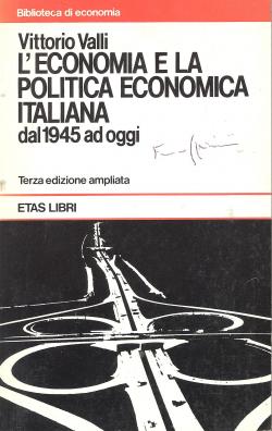 L'economia e la politica economico italiana dal 1945 ad oggi