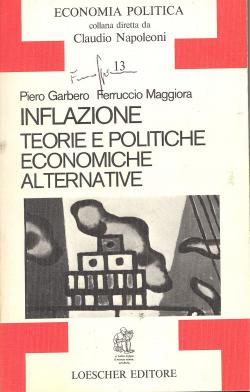 Inflazione. Teorie e politiche economiche alternative