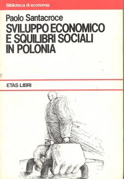 Sviluppo economico e squilibri sociali in Polonia