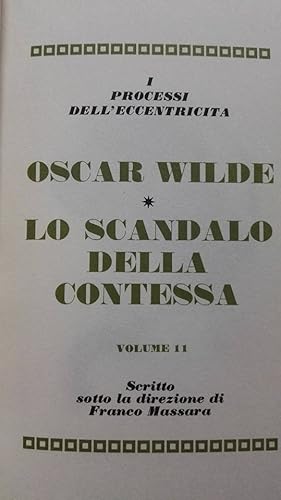 Il processo di Oscar Wilde / Lo scandalo della Contessa