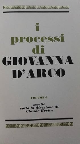 I processi di Giovanna d'Arco