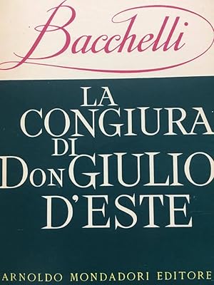 La congiura di Don Giulio d'Este e altri scritti ariosteschi