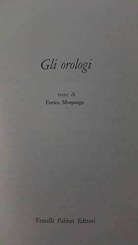 Gli orologi - testo di Enrico Morpurgo