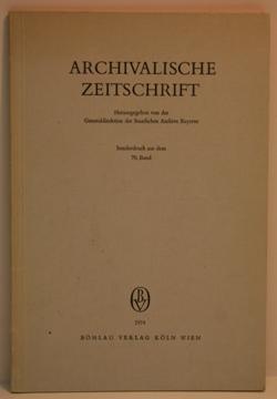 Herausgegeben von der Generaldirektion der Staatlichen Archive Bayerns.