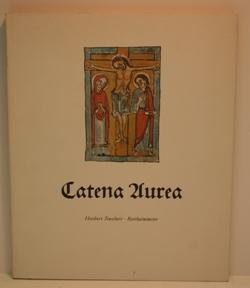 Antiquariatskatalog. Catena Aurea. 50 illuminierte und illustrierte Handschriften, überwiegend au...