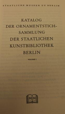 Katalog der Ornamentstichsammlung der Staatlichen Kunstbibliothek Berlin.