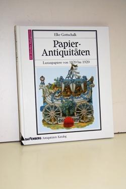 Papierantiquitäten. Luxuspapiere von 1820 bis 1920.