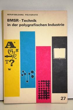 BMSR-Technik in der polygrafischen Industrie.