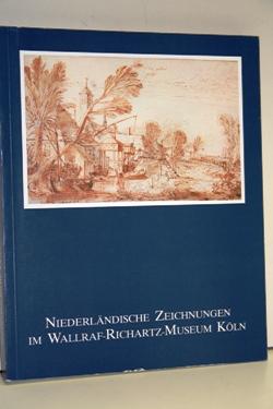 Niederländische Zeichnungen vom 15. bis 19. Jahrhundert im Wallraf-Richartz-Museum Köln.