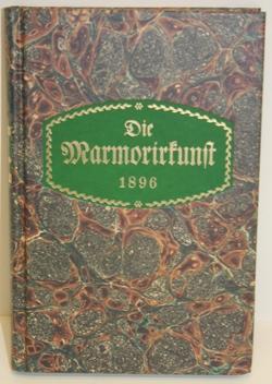 Die Marmorirkunst. Ein Lehr- und Handbuch für Buchbindereien, Buntpapierfabriken und verwandte Ge...