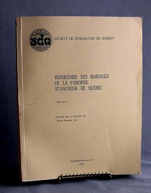 Marriages Mariages De La Paroisse St-Sauveur De Quebec 1867-1971