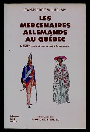 Les Mercenaires Allemands au Québec