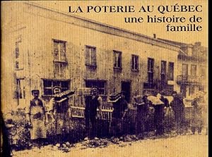 La Poterie Au Québec Une Histoire De Famille