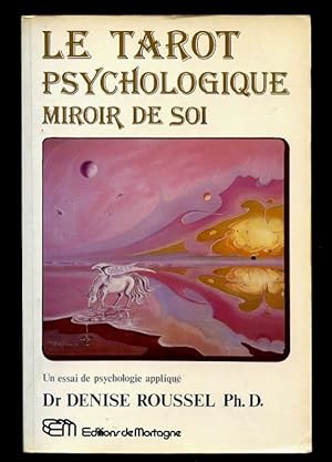 Le tarot psychologique, miroir de Soi