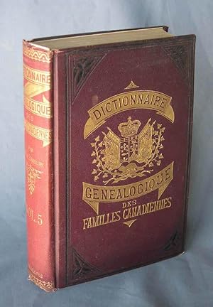 Dictionnaire Genealogique Des Familles Canadiennes, Volume 5