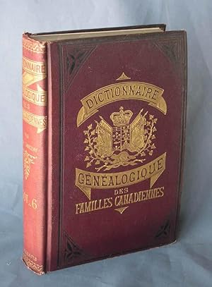 Dictionnaire Genealogique Des Familles Canadiennes, Volume 6