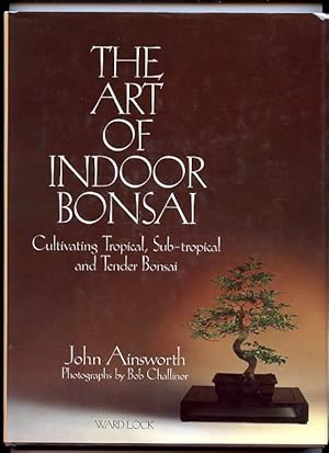 The Art of Indoor Bonsai