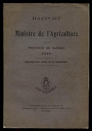 Rapport du Ministre de l'Agriculture de la Province de Québec 1918