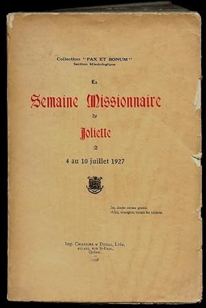 La Semaine Missionnaire De Joliette 4 Au Juillet 1927