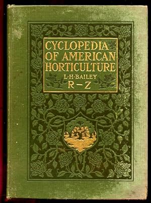 Cyclopedia of American Horticulture 4 Vols