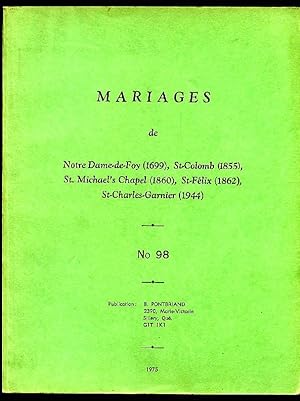 Mariages De Notre-Dame-de-Foy (1699), St-Colomb-de-Sillery (1855), St-Michael's Chapel (1860), St...