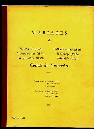 Mariages marriages Comté de Yamaska St-Zéphirin St-Bonaventure St-Pie-de-Guire St-Elphège La Visi...