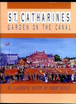 St. Catherines Garden on the Canal : An Illustrated History