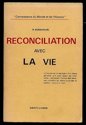 Réconciliation avec la vie