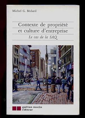 Contexte De propiété et Culture D'entreprise Le Cas De La SAQ