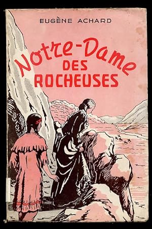 Notre-Dame des Rocheuses.