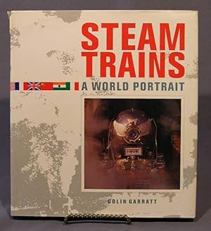 Steam Trains a World Portrait