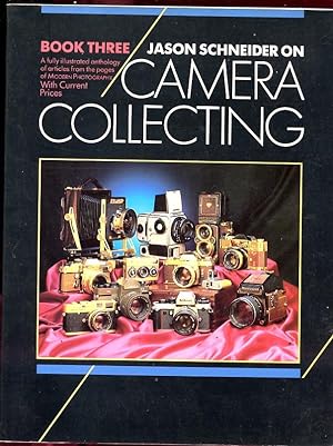 Jason Schneider on Camera Collecting Book 3